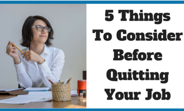 5 Things to Consider Before Quitting Job