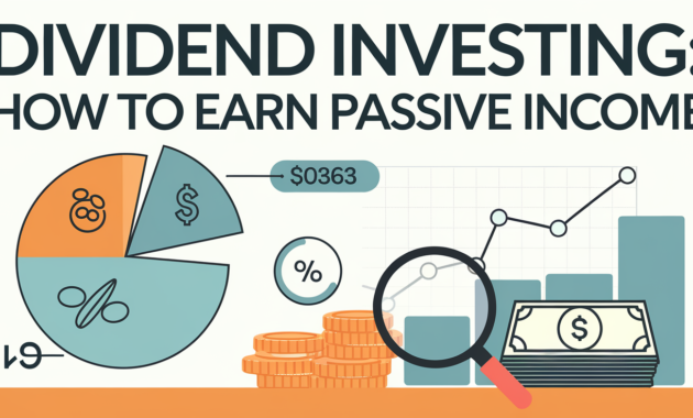 Dividend Investing: How to Earn Passive Income